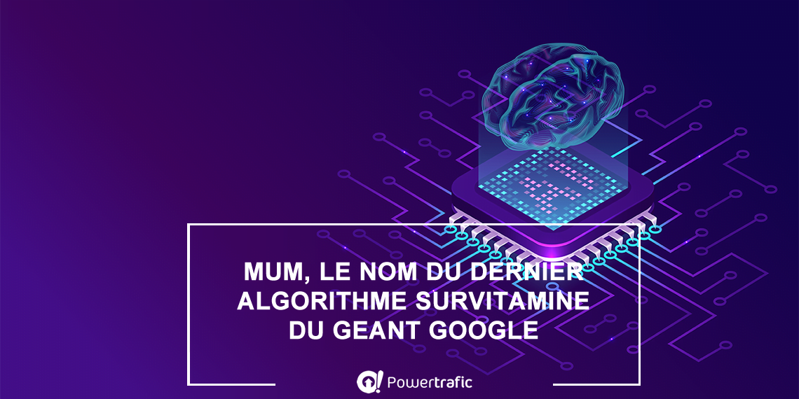 Intelligence artificielle : Après BERT, Google dévoile sa technologie MUM